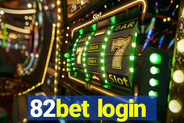 82bet login